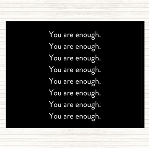 Black White Enough Enough Enough Quote Dinner Table Placemat