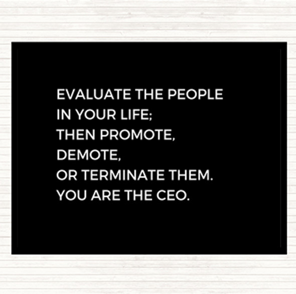 Black White Evaluate The People In Your Life Quote Mouse Mat Pad