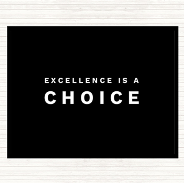 Black White Excellence Is A Choice Quote Mouse Mat Pad