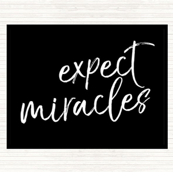 Black White Expect Miracles Quote Mouse Mat Pad