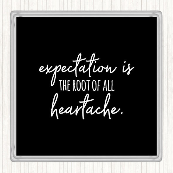 Black White Expectation Quote Drinks Mat Coaster