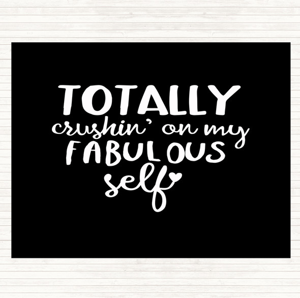 Black White Fabulous Self Quote Dinner Table Placemat