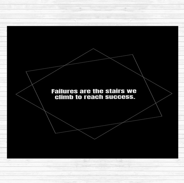 Black White Failures Stairs Success Quote Mouse Mat Pad