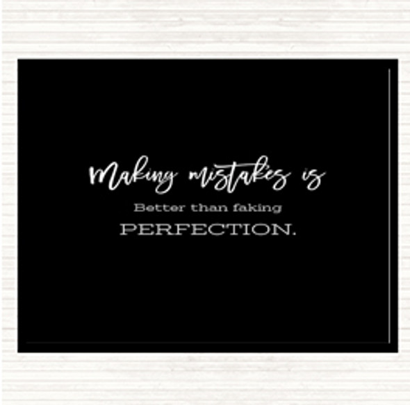 Black White Faking Perfection Quote Mouse Mat Pad