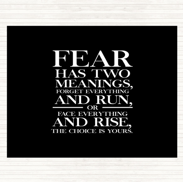 Black White Fear Has 2 Meanings Quote Mouse Mat Pad