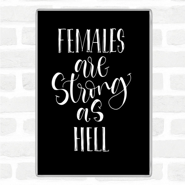 Black White Female Strong As Hell Quote Jumbo Fridge Magnet