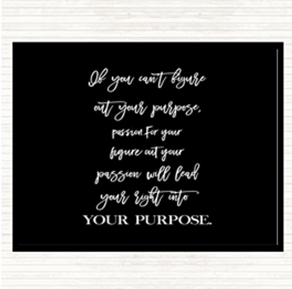Black White Figure Out Your Purpose Quote Mouse Mat Pad