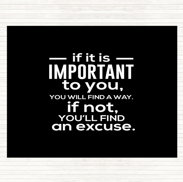 Black White Find An Excuse Quote Mouse Mat Pad
