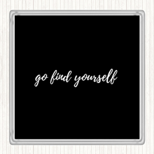 Black White Find Yourself Quote Drinks Mat Coaster