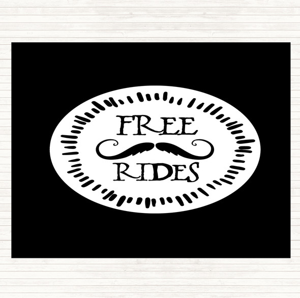 Black White Free Rides Mustache Quote Dinner Table Placemat