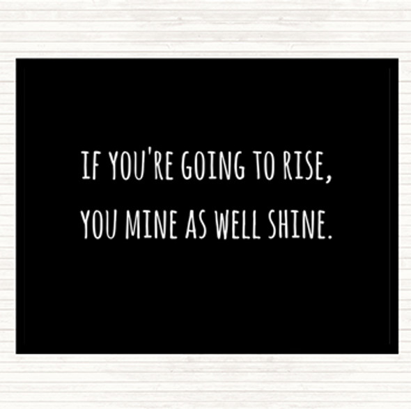 Black White Going To Rise Quote Mouse Mat Pad