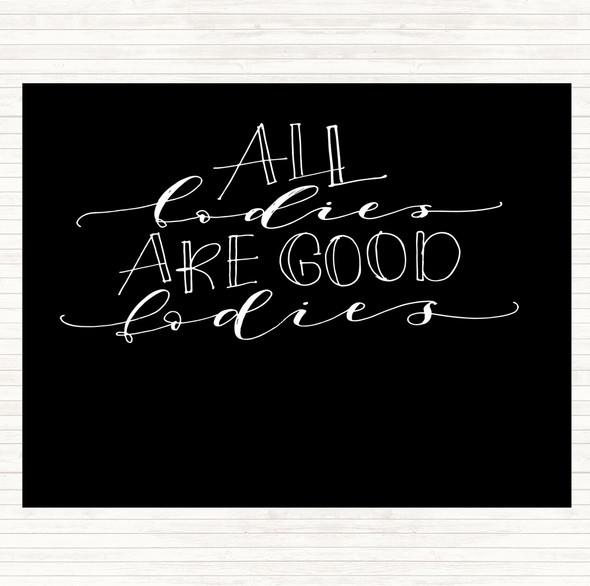 Black White Good Ladies Quote Mouse Mat Pad