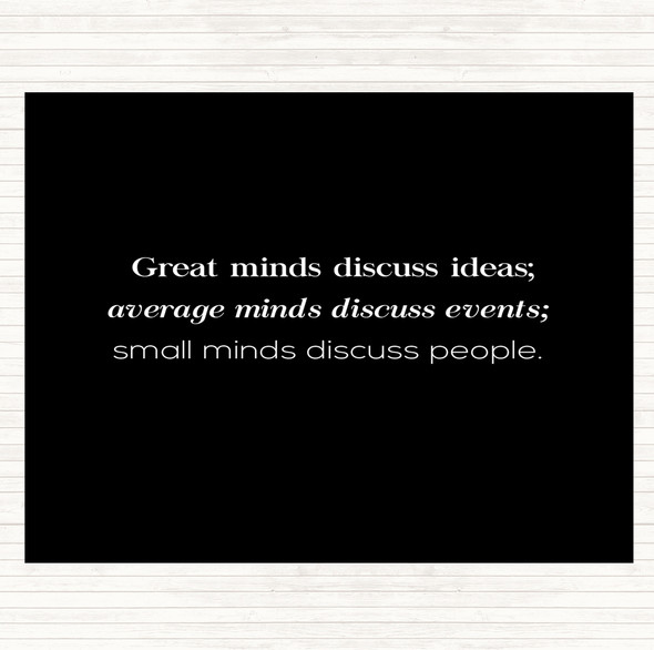 Black White Great Minds Quote Dinner Table Placemat