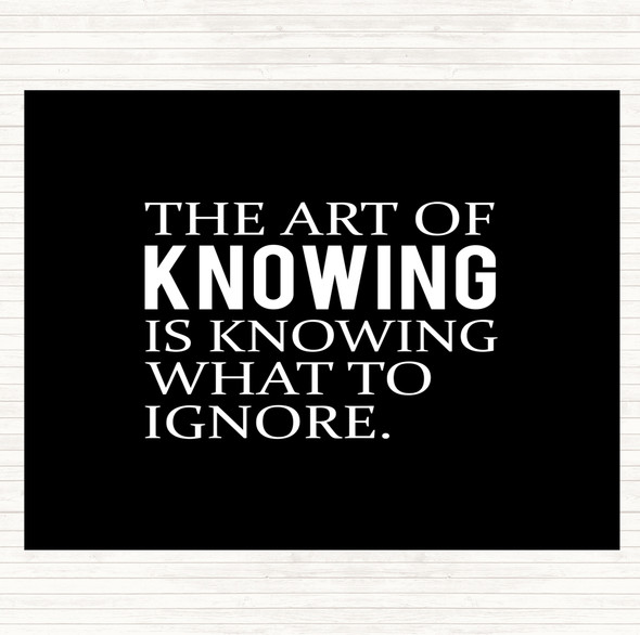 Black White Art Of Knowing Quote Mouse Mat Pad