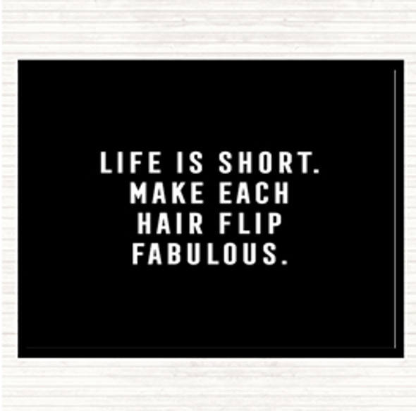 Black White Hair Flip Fabulous Quote Dinner Table Placemat