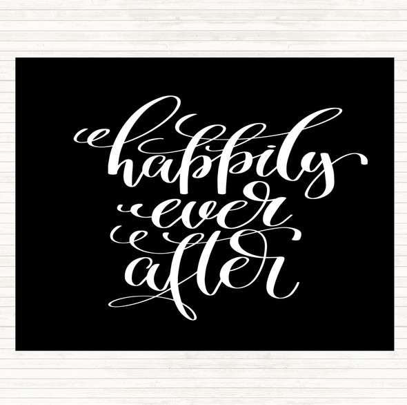 Black White Happily Ever After Quote Mouse Mat Pad