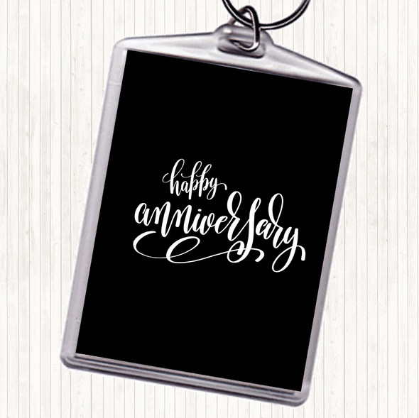 Black White Happy Anniversary Quote Bag Tag Keychain Keyring