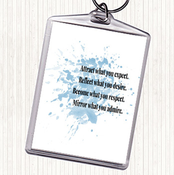 Blue White Attract What You Expect Inspirational Quote Bag Tag Keychain Keyring