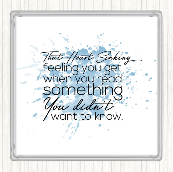 Blue White Heart Sinking Inspirational Quote Drinks Mat Coaster