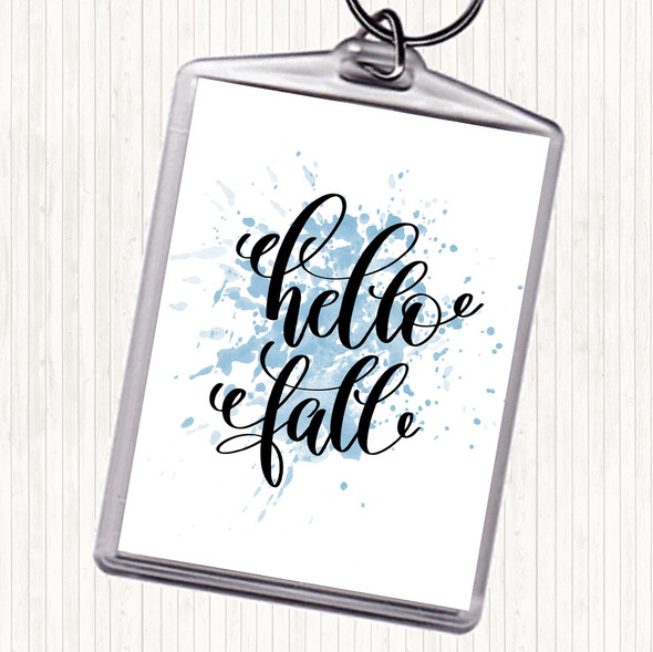 Blue White Hello Fall Inspirational Quote Bag Tag Keychain Keyring