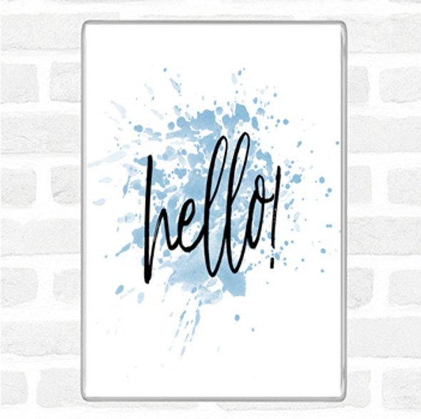 Blue White Hello Fancy Inspirational Quote Jumbo Fridge Magnet