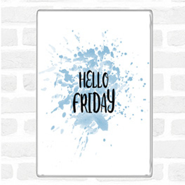 Blue White Hello Friday Inspirational Quote Jumbo Fridge Magnet