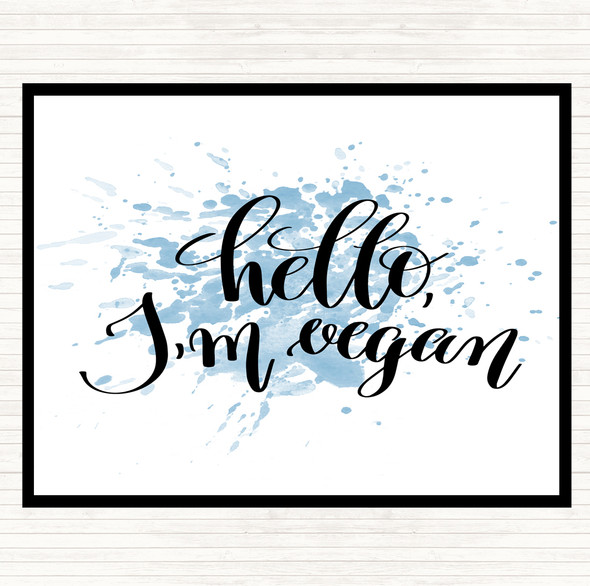 Blue White Hello I'm Vegan Inspirational Quote Mouse Mat Pad