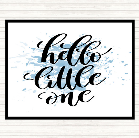 Blue White Hello Little One Inspirational Quote Dinner Table Placemat