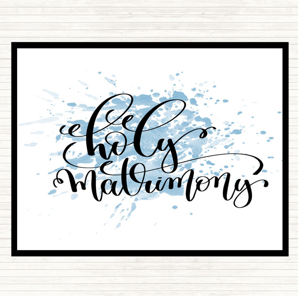 Blue White Holy Matrimony Inspirational Quote Mouse Mat Pad