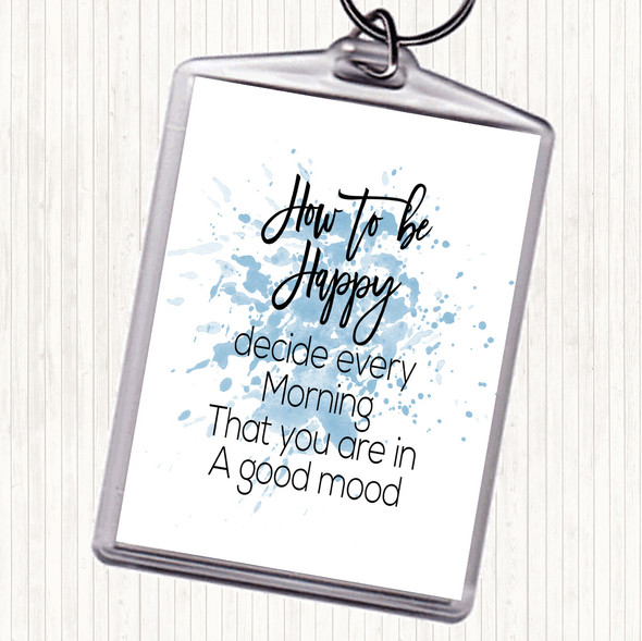 Blue White How To Be Happy Inspirational Quote Bag Tag Keychain Keyring