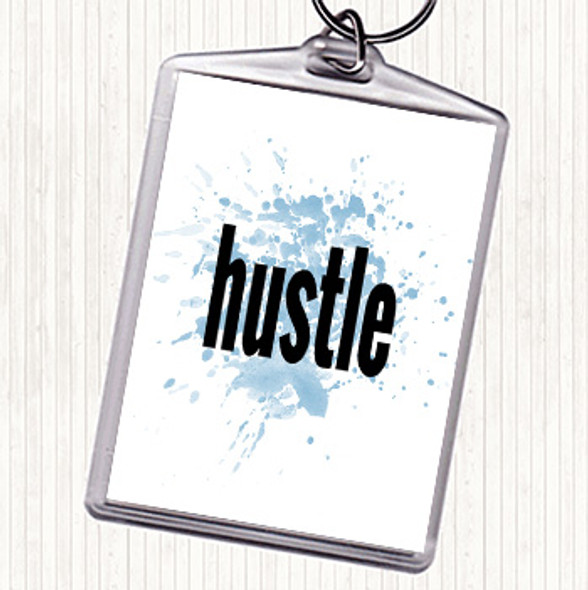 Blue White Hustle Big Inspirational Quote Bag Tag Keychain Keyring