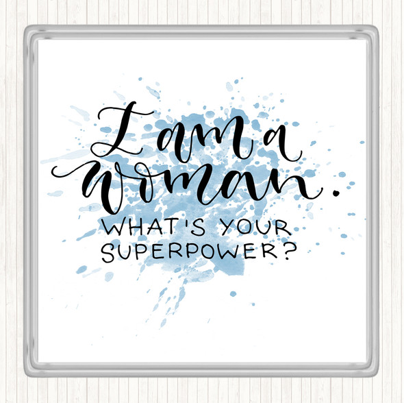 Blue White I Am Woman Inspirational Quote Drinks Mat Coaster