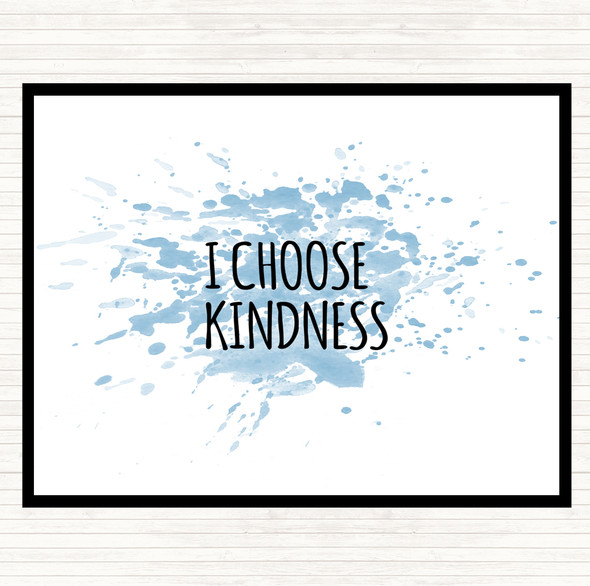 Blue White I Choose Kindness Inspirational Quote Mouse Mat Pad