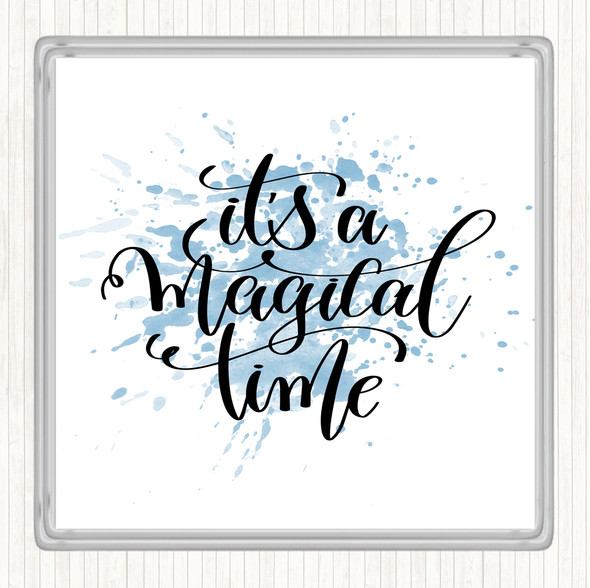 Blue White A Magical Time Inspirational Quote Drinks Mat Coaster