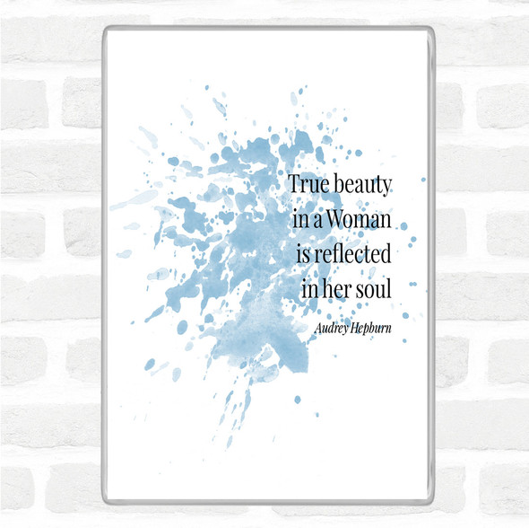 Blue White Audrey Hepburn True Beauty Inspirational Quote Jumbo Fridge Magnet