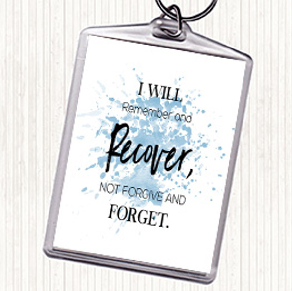 Blue White I Will Remember Inspirational Quote Bag Tag Keychain Keyring