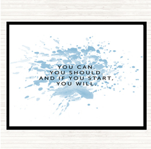 Blue White If You Start You Will Inspirational Quote Dinner Table Placemat