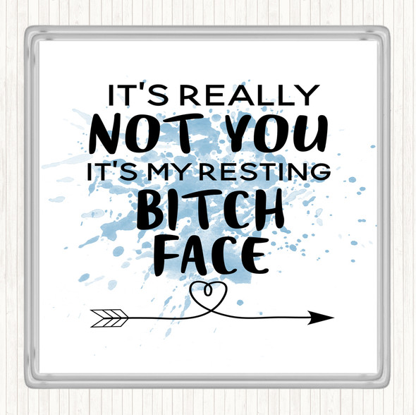 Blue White Its Really Not You Inspirational Quote Drinks Mat Coaster