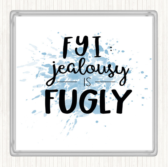 Blue White Jealousy is Ugly Inspirational Quote Drinks Mat Coaster