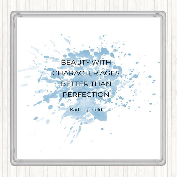 Blue White Karl Beauty Ages Inspirational Quote Drinks Mat Coaster
