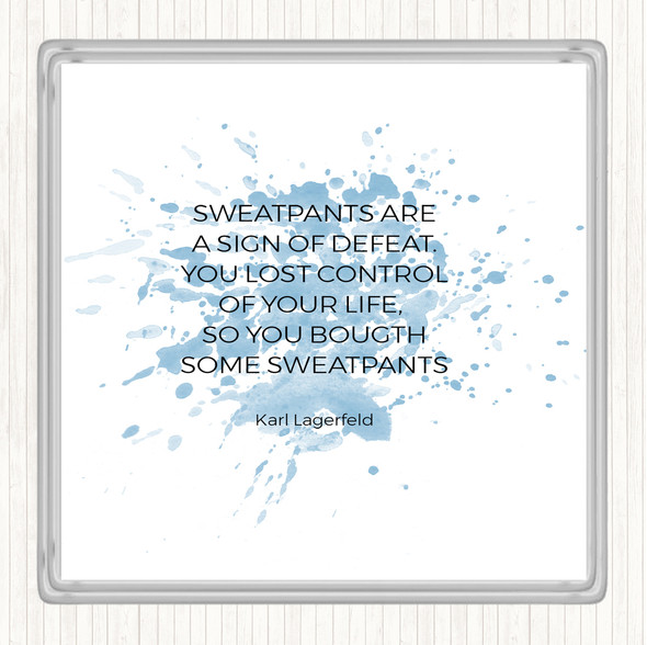 Blue White Karl Lagerfield Sweatpants Defeat Quote Drinks Mat Coaster