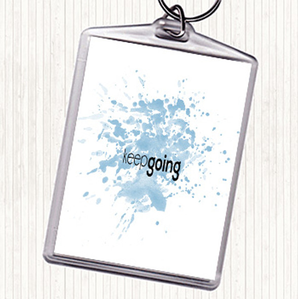 Blue White Keep Going Inspirational Quote Bag Tag Keychain Keyring