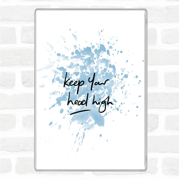 Blue White Keep Head High Inspirational Quote Jumbo Fridge Magnet