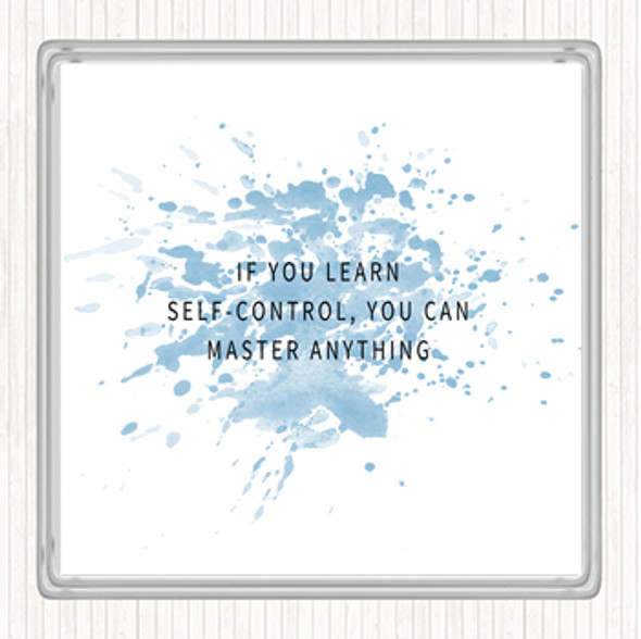 Blue White Learn Self Control You Can Master Anything Inspirational Quote Drinks Mat Coaster
