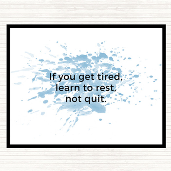 Blue White Learn To Rest Not Quit Inspirational Quote Dinner Table Placemat