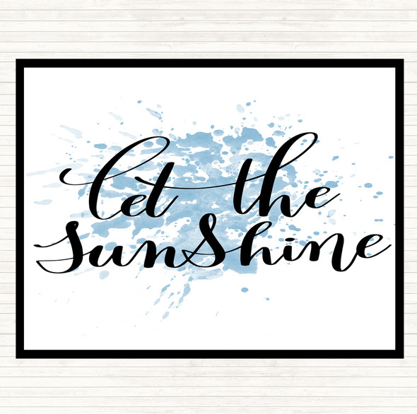 Blue White Let The Sunshine Inspirational Quote Mouse Mat Pad