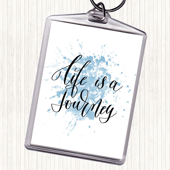 Blue White Life Is A Journey Inspirational Quote Bag Tag Keychain Keyring