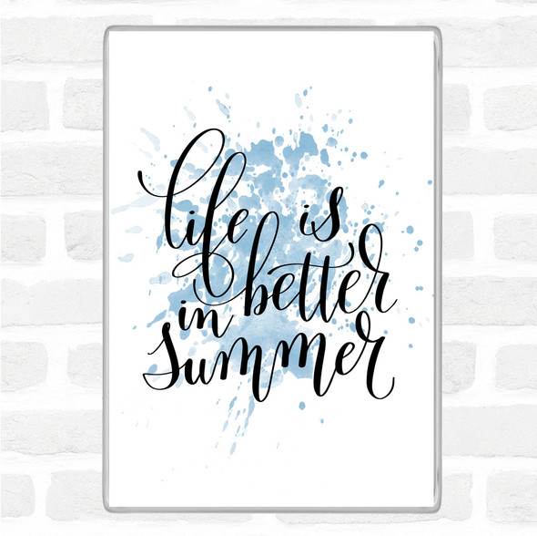 Blue White Life Is Better In Summer Inspirational Quote Jumbo Fridge Magnet