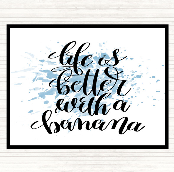 Blue White Life Is Better With Banana Inspirational Quote Mouse Mat Pad