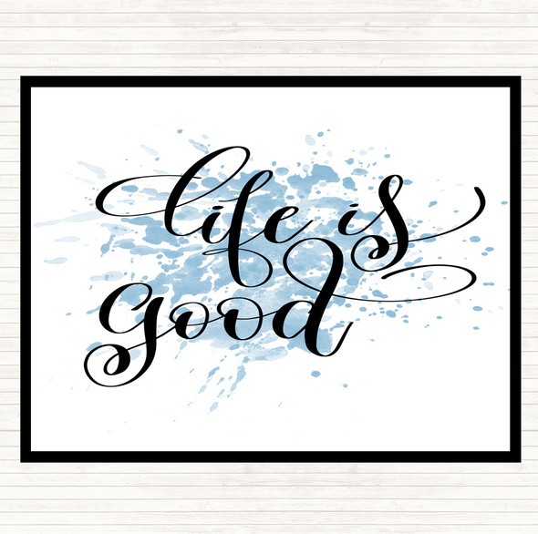 Blue White Life Is Good Inspirational Quote Mouse Mat Pad